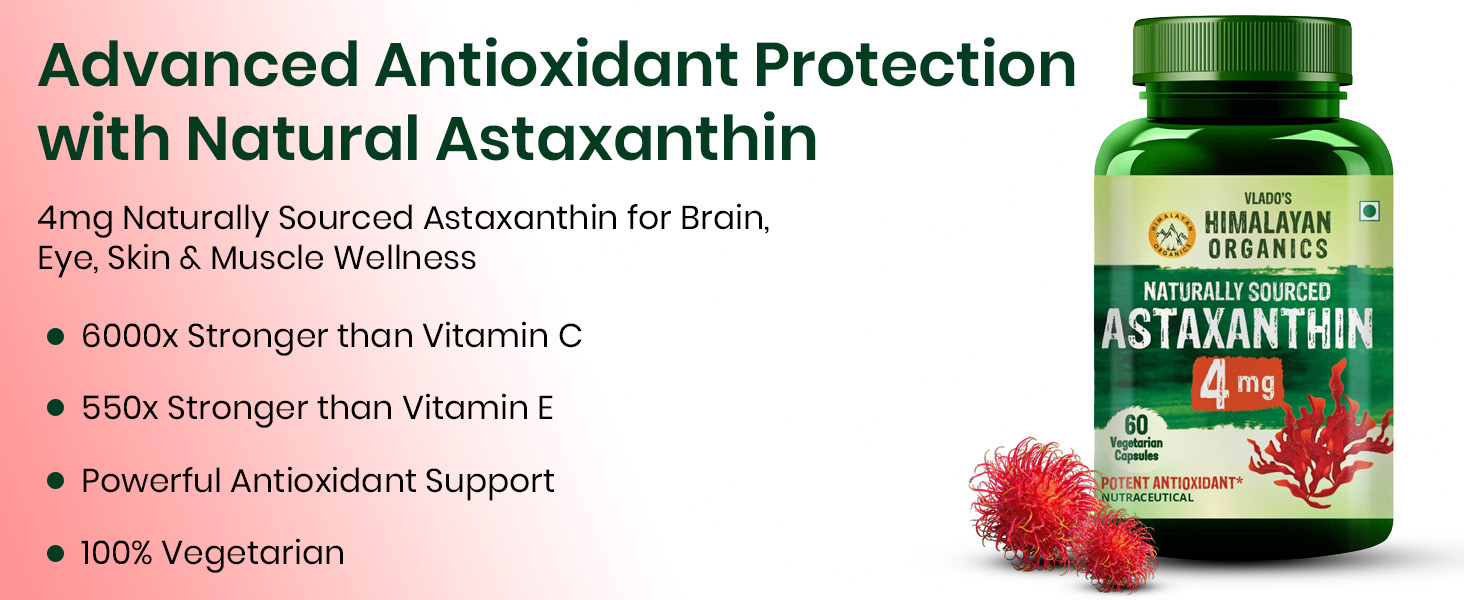 Vlado’s Himalayan Organics Naturally Sourced Astaxanthin 4mg Supplement | Supports Antioxidant Brain,Eye & Skin Health | Improves Muscle Endurance & Recovery, Builds Immunity - 60 Veg Capsules