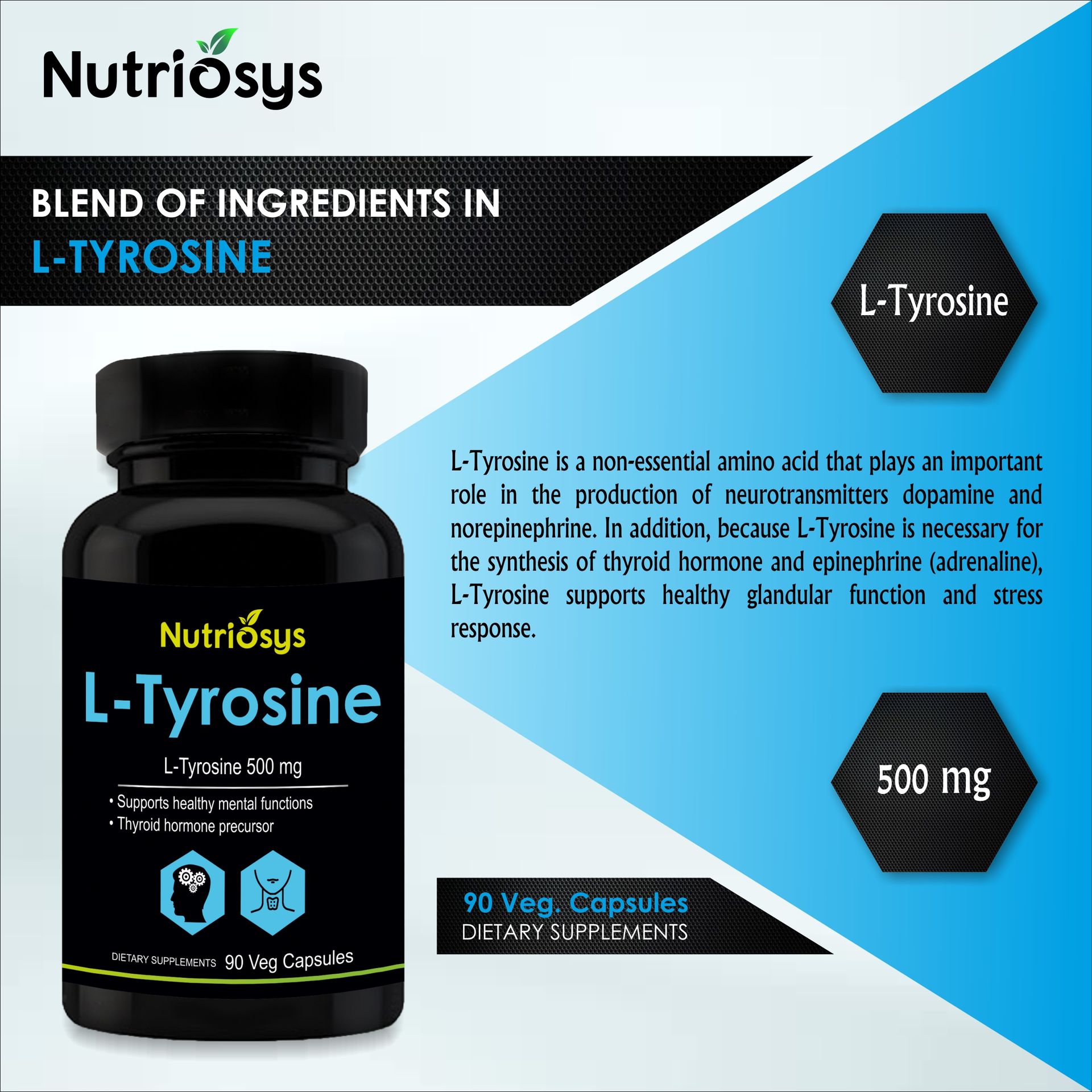 Nutriosys L-Tyrosine 500mg Supports Cognitive Health & Brain Function, Essential For Thyroid Functions - 90 Veg Capsules