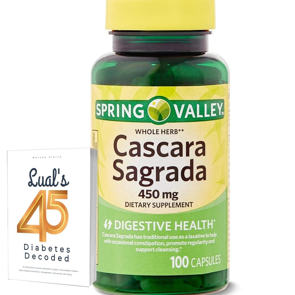 Cascara Sagrada 450mg. Spring Valley Cascara Sagrada 450mg 100 Count, Whole Herb Cascara Sagrada Digestive Health Dietary Supplement Capsules Bundle with Luall's 45 Diabetes Decoded