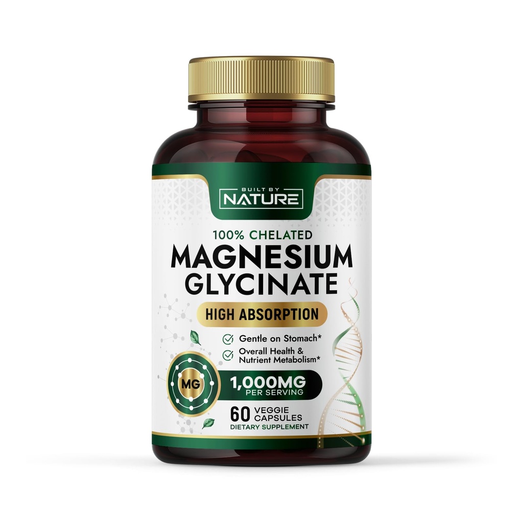 Built By Nature Magnesium Glycinate 1000mg – High Absorption Magnesium Supplement – 100% Chelated, Gentle on Stomach - Muscle, Heart, Bone & Relaxation Support - Non-GMO, Vegan - 60 Capsules