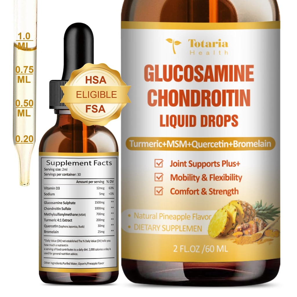 Totaria Glucosamine Chondroitin MSM Liquid Drops FSA-HSA - Joint Support Supplement for Mobility, Flexibility & Bones Chondroitin Sulfate Supplement Turmeric, Quercetin, Bromelain, MSM Oil 2 FL.OZ